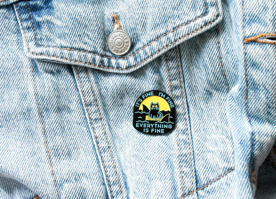 It's Fine I'm Fine Everything's Fine Sea Cat Badge Enamel Pin Broach