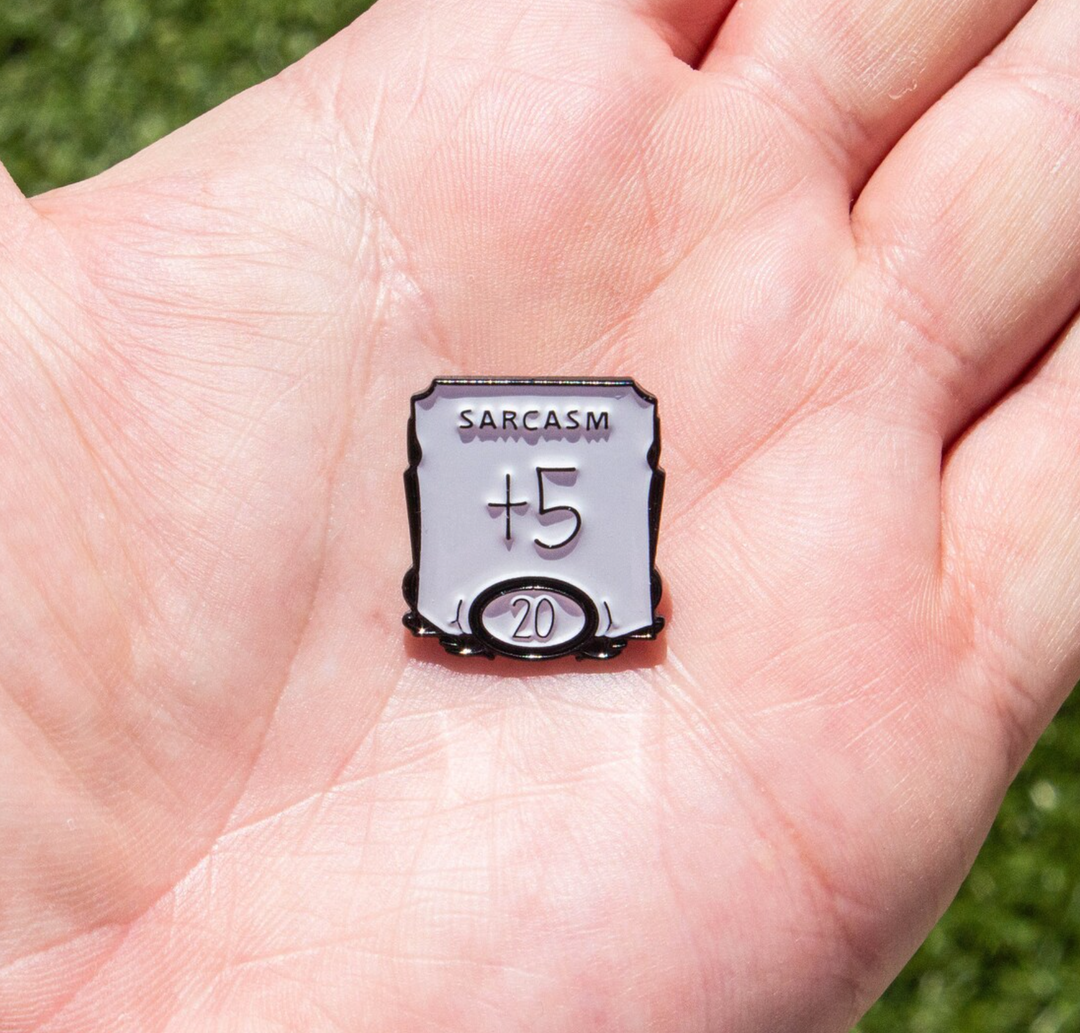 Dungeon Sarcasm +5 Badge Enamel Pin Broach