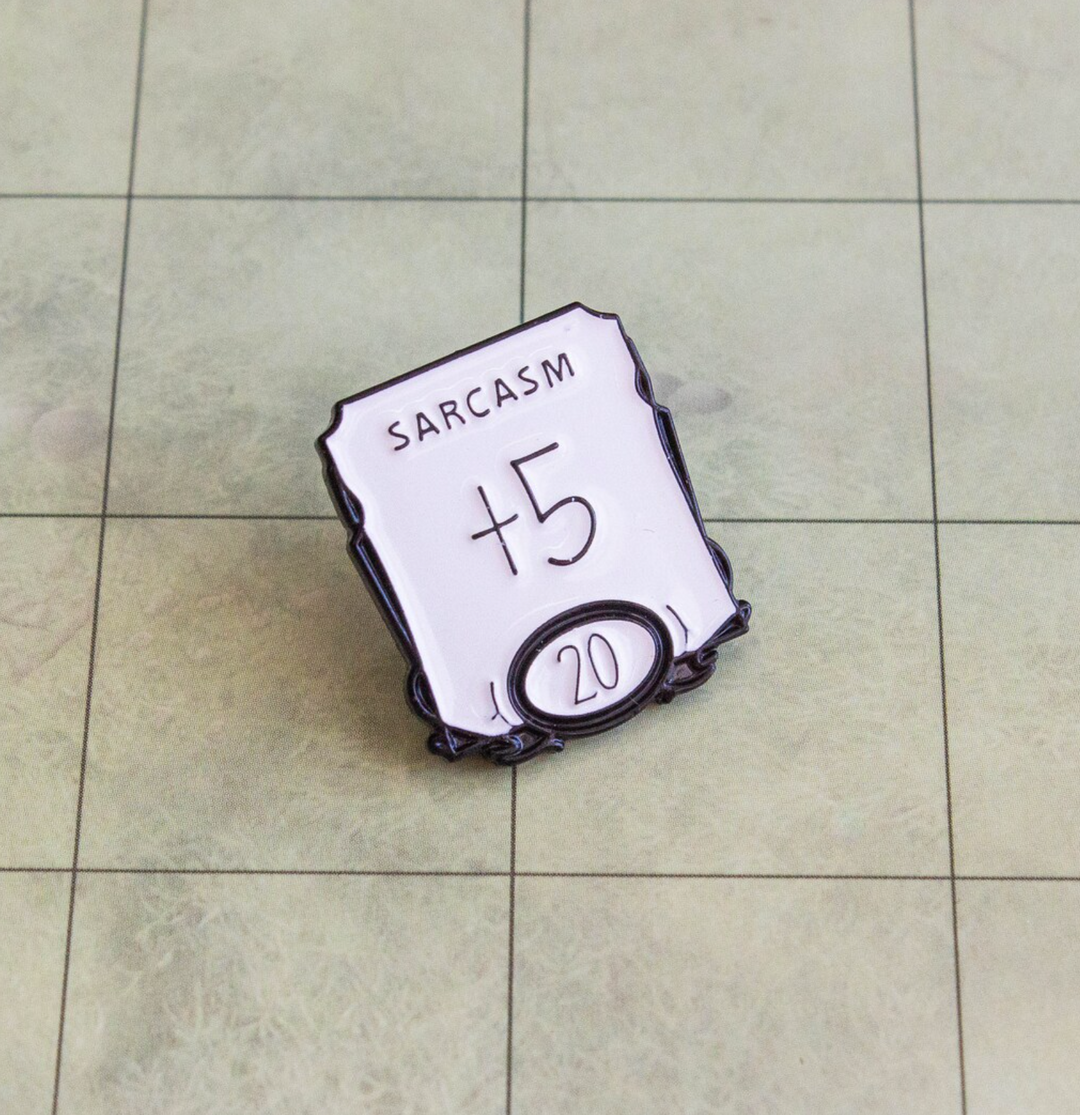Dungeon Sarcasm +5 Badge Enamel Pin Broach